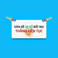 Dàn Đề 36 Số Bất Tử